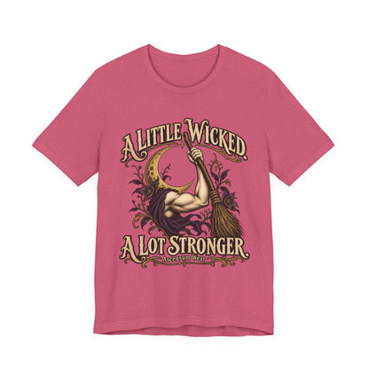 A Little Wicked A Lot Stronger — Halloween Unisex Tee | Ascensum Wear