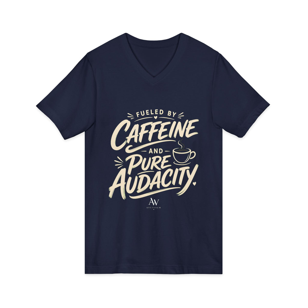 Fueled by Caffeine and Pure Audacity | Women's Empowerment  V Neck