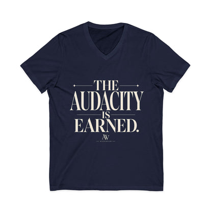 The Audacity Is Earned — Women's Empowerment V-Neck Tee | Ascensum Wear