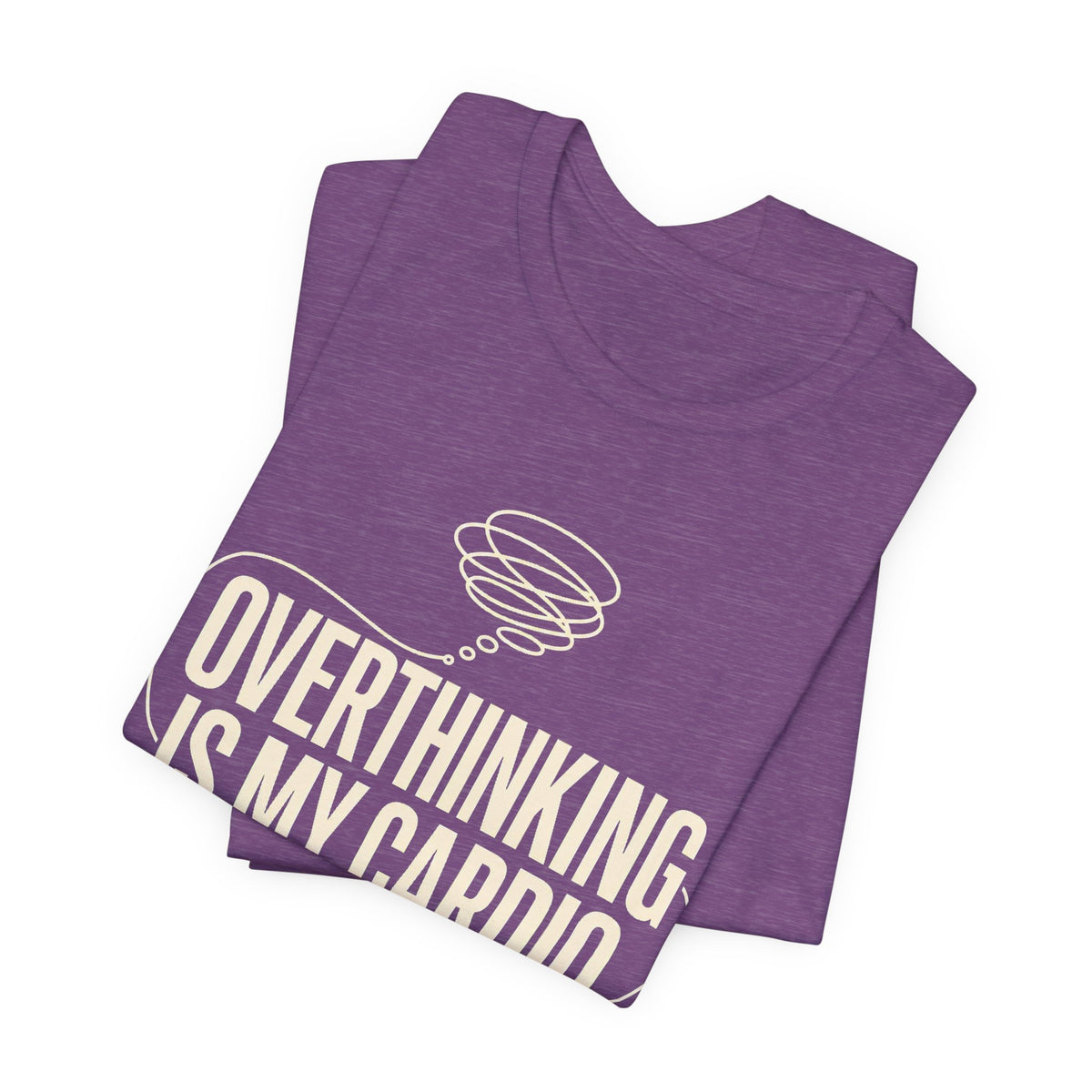 Overthinking Is My Cardio — Women's Empowerment Back Print Tee | Ascensum Wear