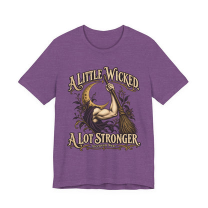 A Little Wicked A Lot Stronger — Halloween Unisex Tee | Ascensum Wear