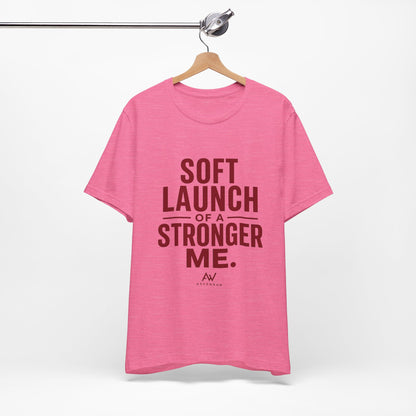 Soft Launch of a Stronger Me — Women's Empowerment Tee | Ascensum Wear