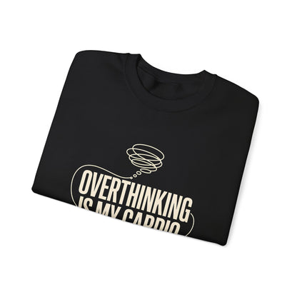 Overthinking Is My Cardio — Women's Empowerment Back Print Crewneck | Ascensum Wear