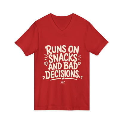 Runs On Snacks And Bad Decisions — Women's Empowerment V-Neck Tee