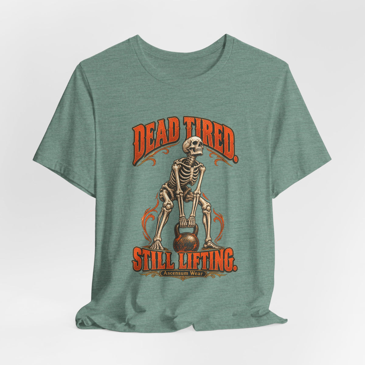 Dead Tired Still Lifting — Halloween Fitness Unisex Tee | Ascensum Wear