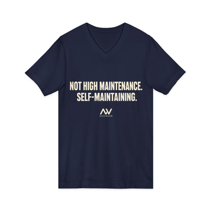 Not High Maintenance, Self-Maintaining | Women's Empowerment V-Neck Tee
