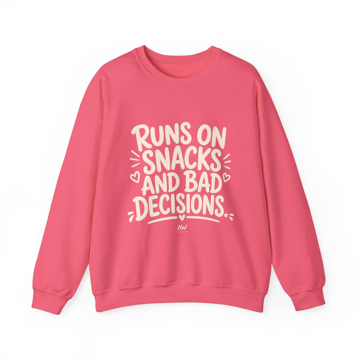 Runs On Snacks And Bad Decisions — Women's Empowerment Crewneck | Ascensum Wear