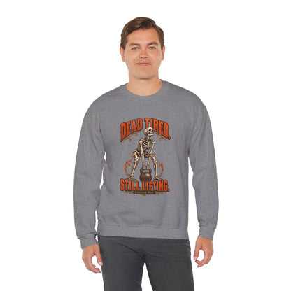 Dead Tired Still Lifting — Halloween Fitness Unisex Crewneck | Ascensum Wear