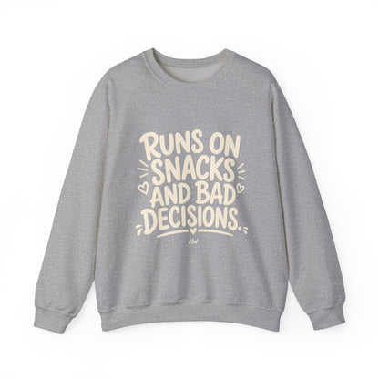 Runs On Snacks And Bad Decisions — Women's Empowerment Crewneck | Ascensum Wear