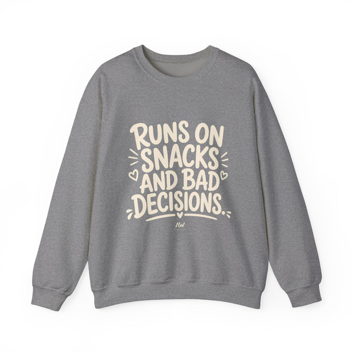 Runs On Snacks And Bad Decisions — Women's Empowerment Crewneck | Ascensum Wear