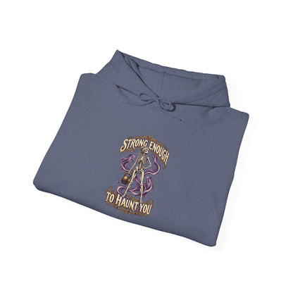 Strong Enough to Haunt You — Halloween Unisex Hoodie | Ascensum Wear