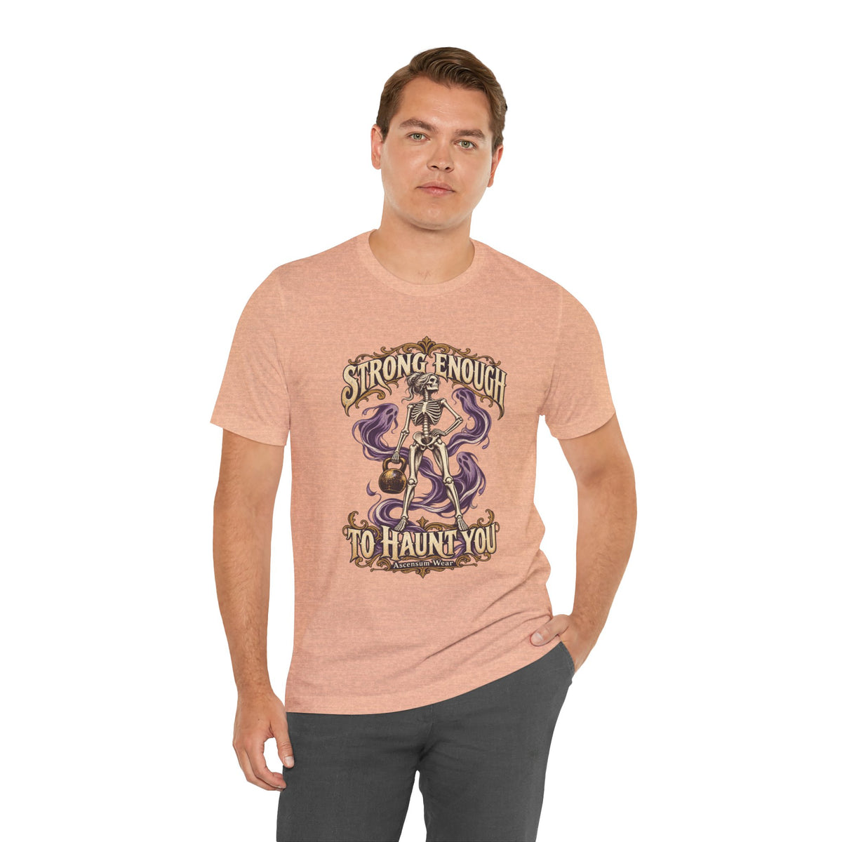 Strong Enough to Haunt You — Halloween Unisex Tee | Ascensum Wear