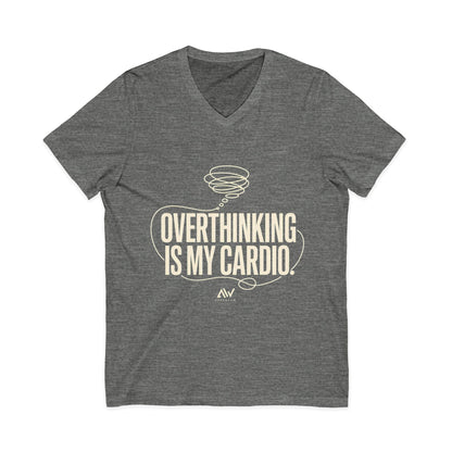 Overthinking Is My Cardio — Women's Empowerment V Neck | Ascensum Wear