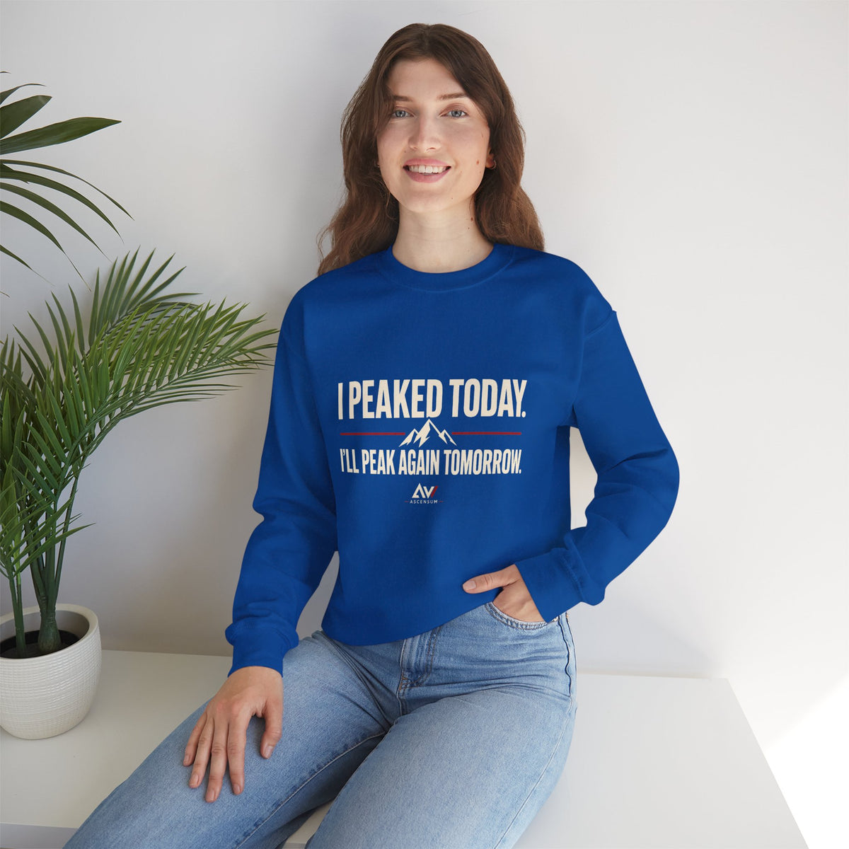 I Peaked Today — Women's Empowerment Crewneck | Ascensum Wear