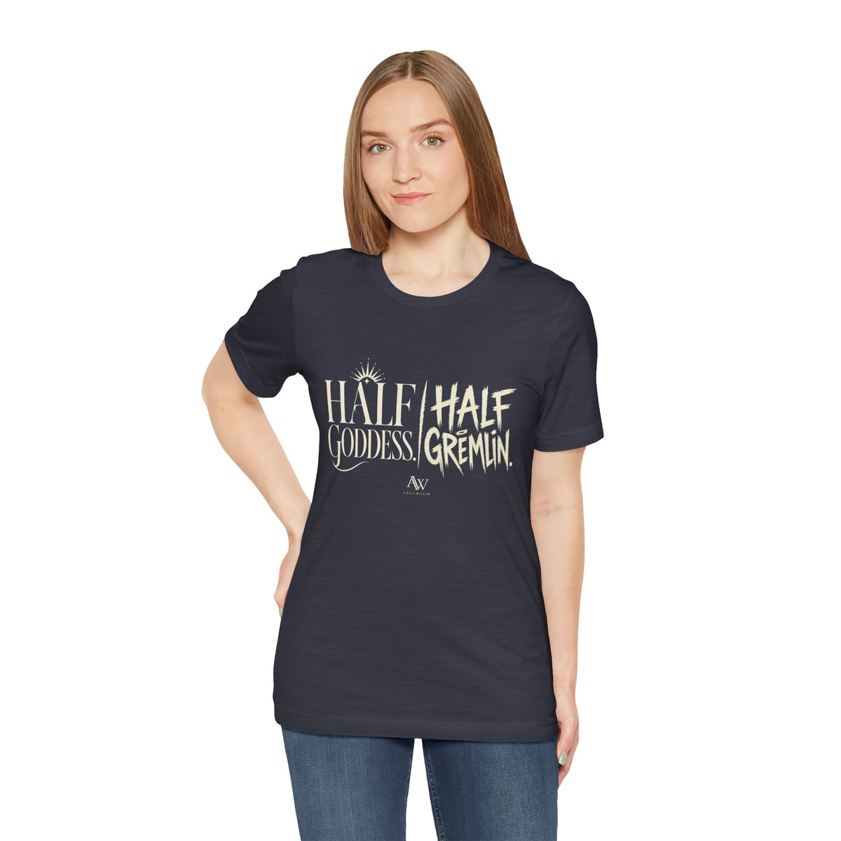 Half Goddess, Half Gremlin — Women's Empowerment Tee | Ascensum Wear