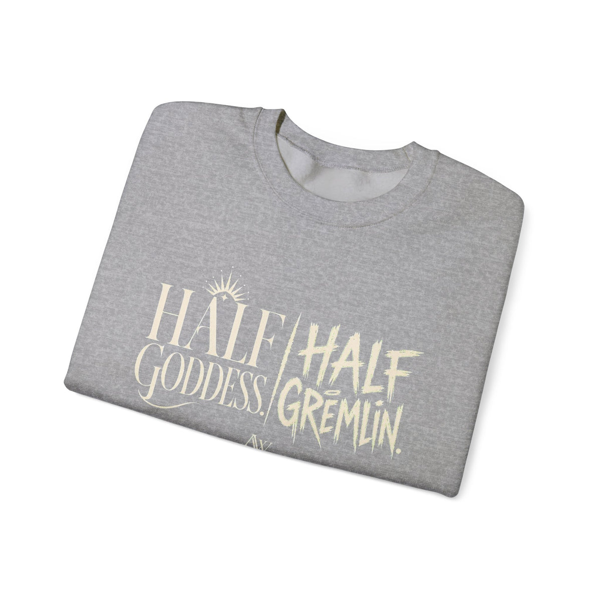 Half Goddess, Half Gremlin — Women's Empowerment Crewneck | Ascensum Wear