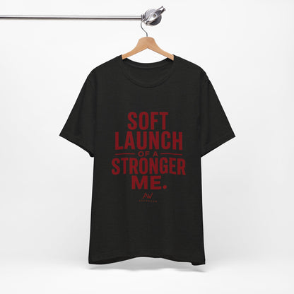 Soft Launch of a Stronger Me — Women's Empowerment Tee | Ascensum Wear