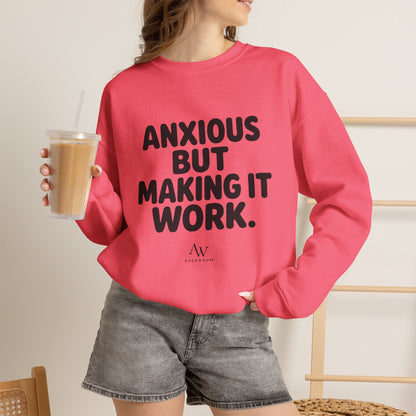 Anxious But Making It Work — Women's Empowerment Crewneck | Ascensum