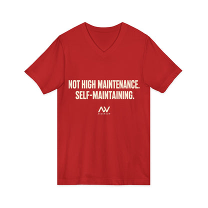 Not High Maintenance, Self-Maintaining | Women's Empowerment V-Neck Tee
