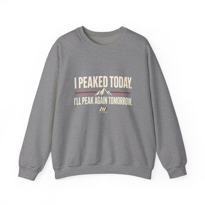I Peaked Today — Women's Empowerment Crewneck | Ascensum Wear