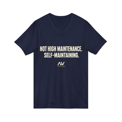 Not High Maintenance, Self-Maintaining — Women's Empowerment V Neck | Ascensum Wear