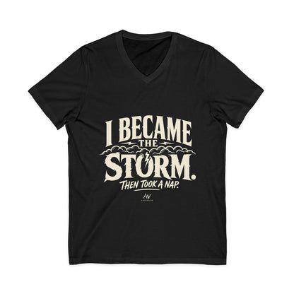 I Became The Storm, Then Took A Nap | Women's Empowerment V Neck