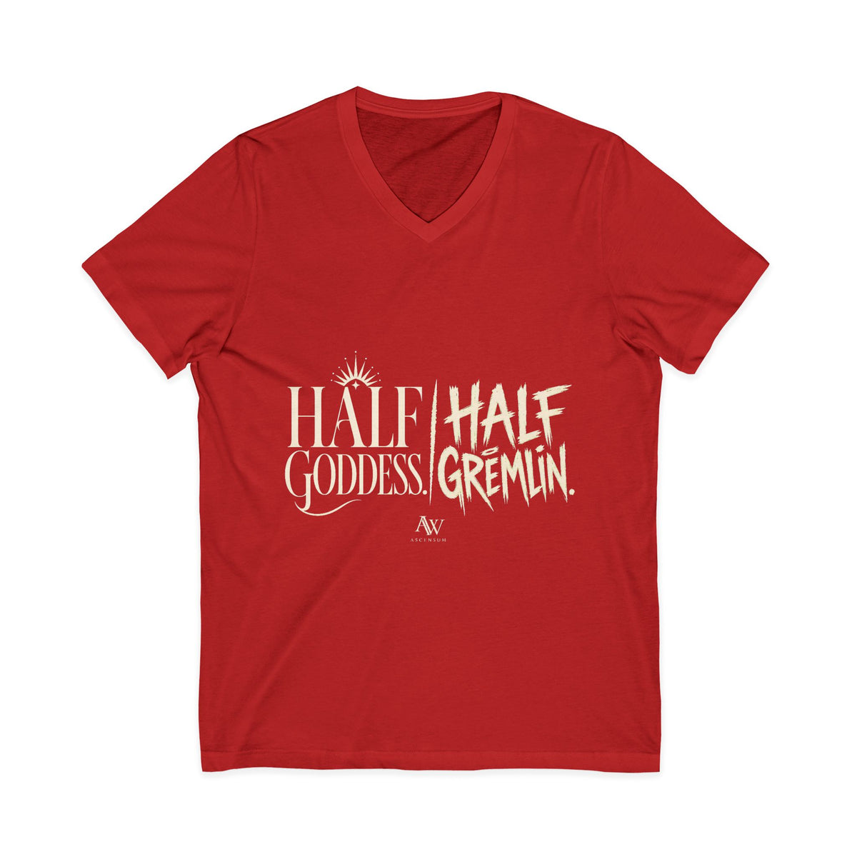 Half Goddess, Half Gremlin | Women's Empowerment V Neck