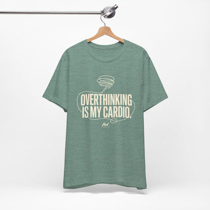 Overthinking Is My Cardio — Women's Empowerment Back Print Tee | Ascensum Wear