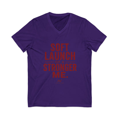 Soft Launch of a Stronger Me | Women's Empowerment V-Neck Tee