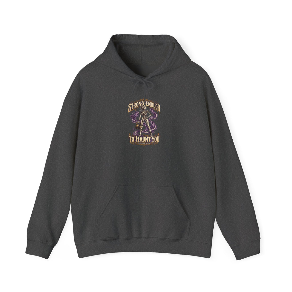 Strong Enough to Haunt You — Halloween Unisex Hoodie | Ascensum Wear