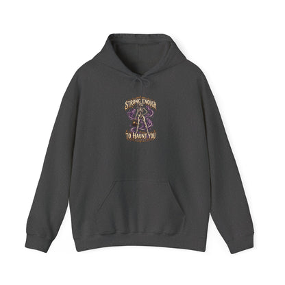 Strong Enough to Haunt You — Halloween Unisex Hoodie | Ascensum Wear