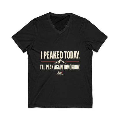 I Peaked Today — Women's Empowerment V Neck | Ascensum Wear