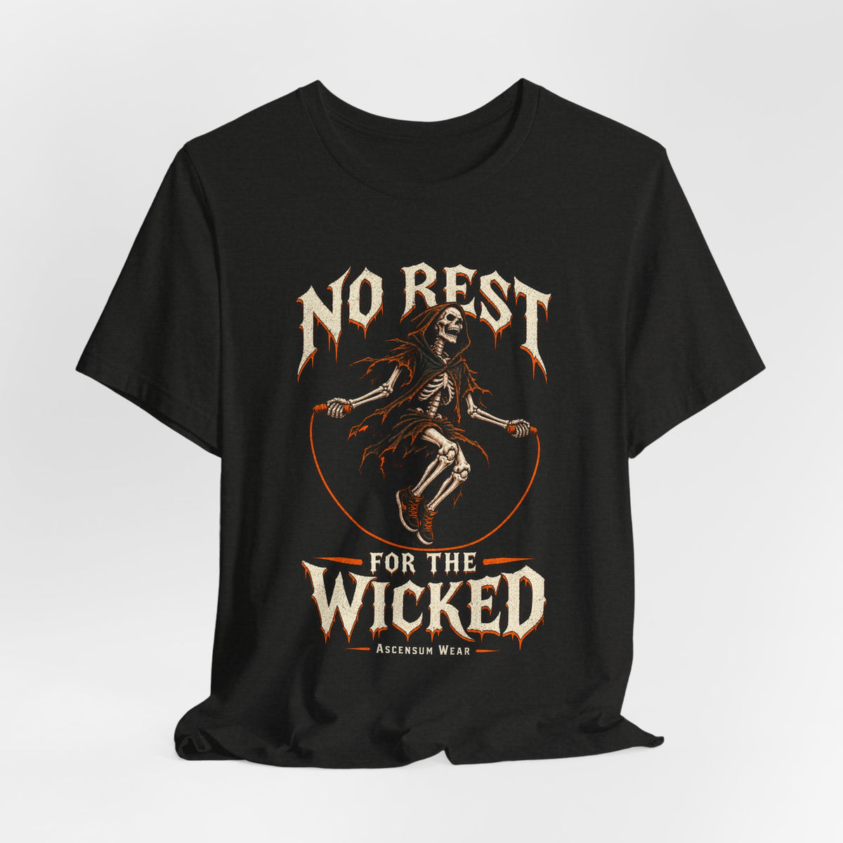 No Rest for the Wicked — Halloween Unisex Tee | Ascensum Wear