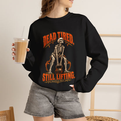 Dead Tired Still Lifting — Halloween Fitness Unisex Crewneck | Ascensum Wear