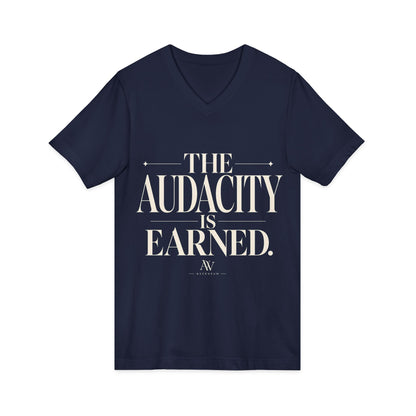 The Audacity Is Earned — Women's Empowerment V-Neck Tee | Ascensum Wear