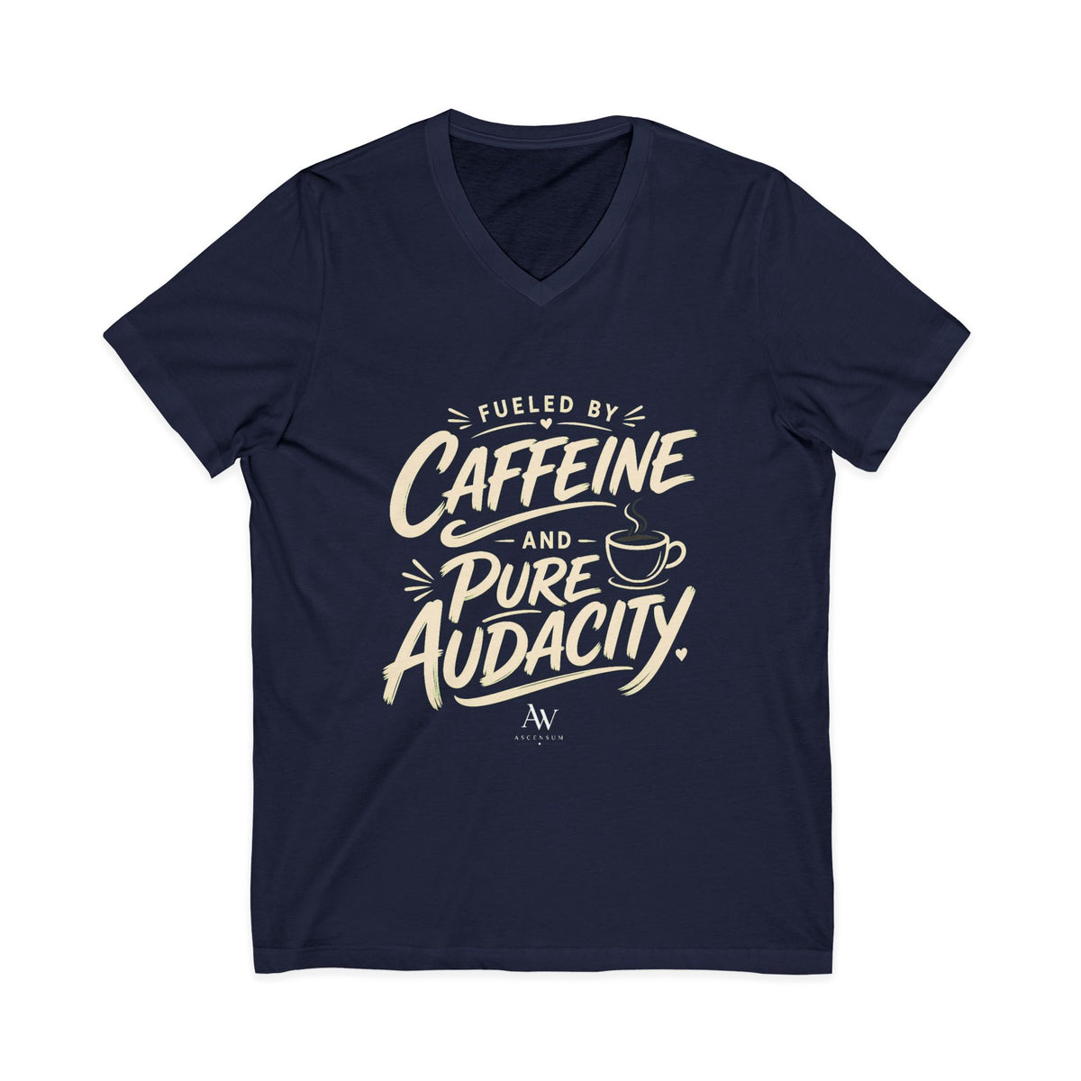 Fueled by Caffeine and Pure Audacity | Women's Empowerment  V Neck