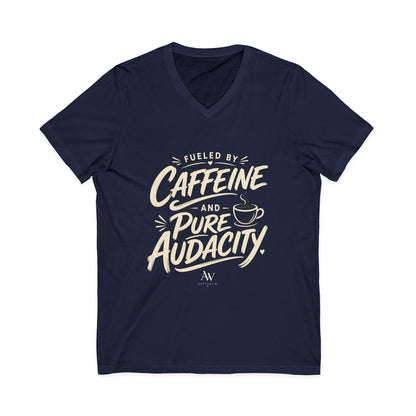 Fueled by Caffeine and Pure Audacity | Women's Empowerment  V Neck