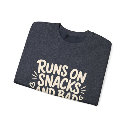 Runs On Snacks And Bad Decisions — Women's Empowerment Crewneck | Ascensum Wear