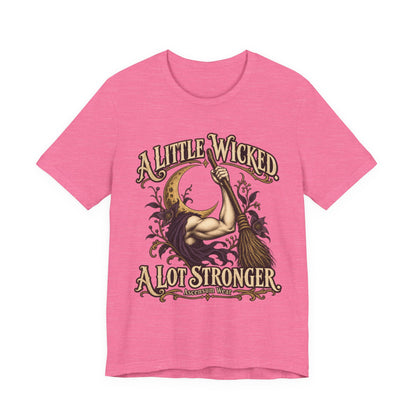 A Little Wicked A Lot Stronger — Halloween Unisex Tee | Ascensum Wear